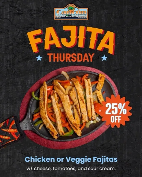 Fajita Thursday — 25% off